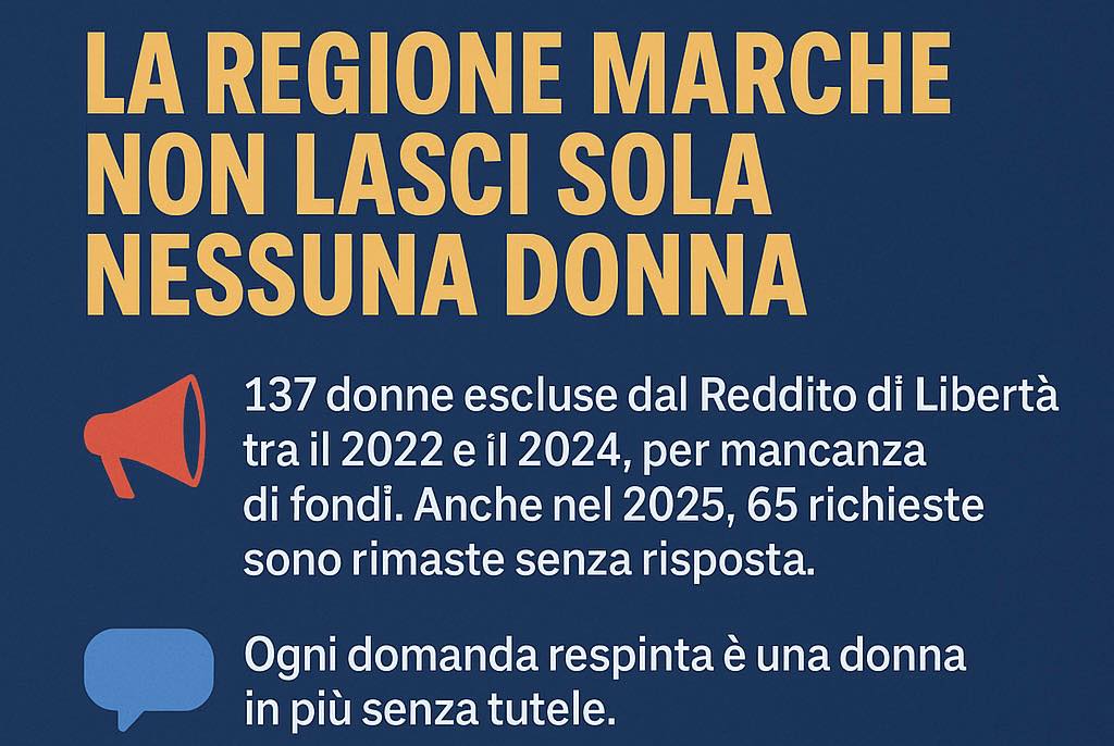 Al momento stai visualizzando REDDITO DI LIBERTA’: LA REGIONE MARCHE NON LASCI SOLA NESSUNA DONNA