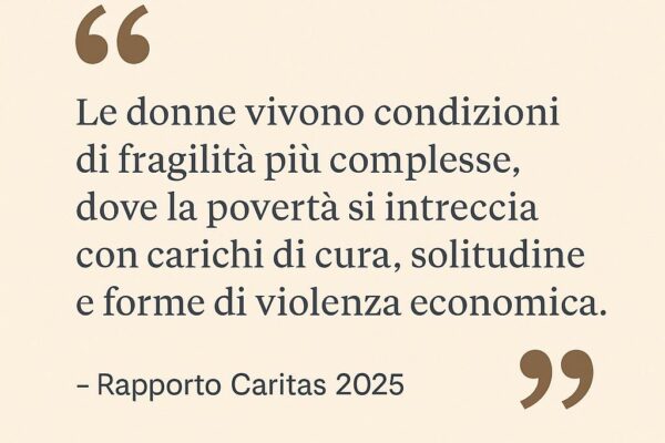 Rapporto Caritas 2025: la povertà è strutturale – e colpisce in modo diseguale