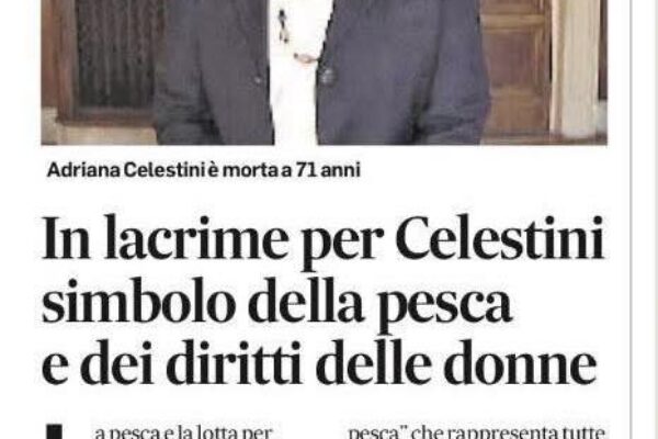 IL MIO CORDOGLIO PER LA SCOMPARSA DI ADRIANA CELESTINI