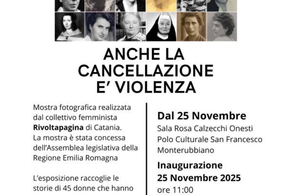 INAUGURAZIONE MOSTRA “ANCHE LA CANCELLAZIONE E’ VIOLENZA”