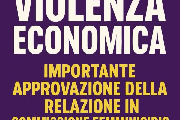 VIOLENZA ECONOMICA IMPORTANTE APPROVAZIONE